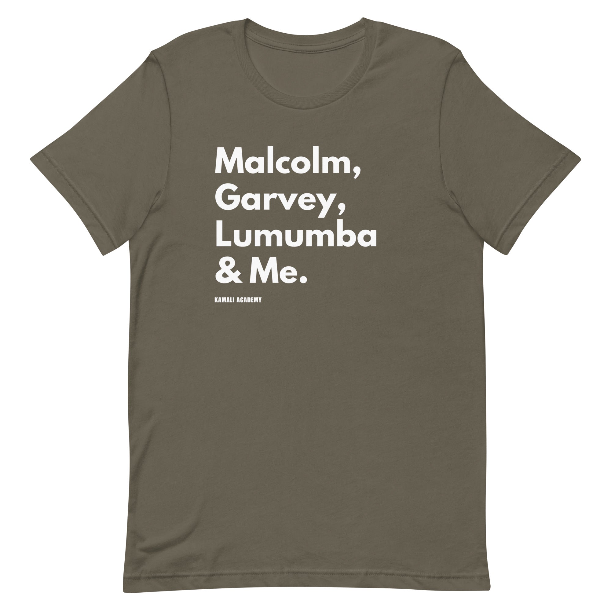 Malcolm, Garvey, Lumumba & Me T-Shirt