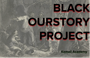 Black Ourstory Project